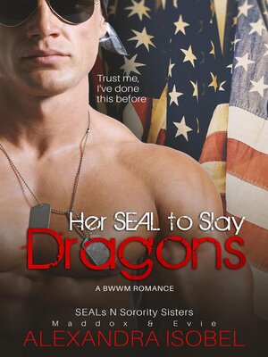 cover image of Her SEAL to Slay Dragons